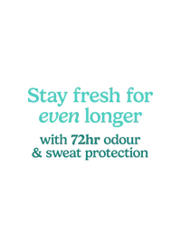 Caption: a sign that says stay fresh for even longer with 72 hour and sweat protection