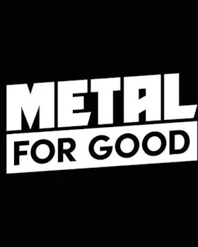 Metal for Good