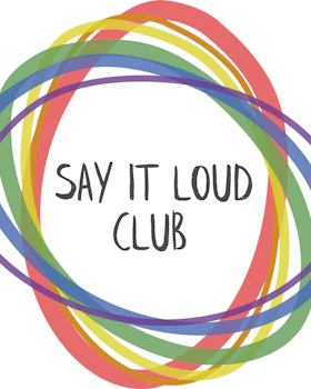 Say It Loud Club
